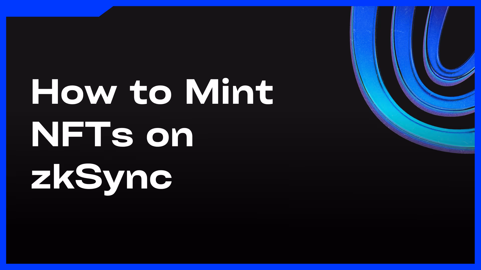 How to Mint an NFT on zkSync