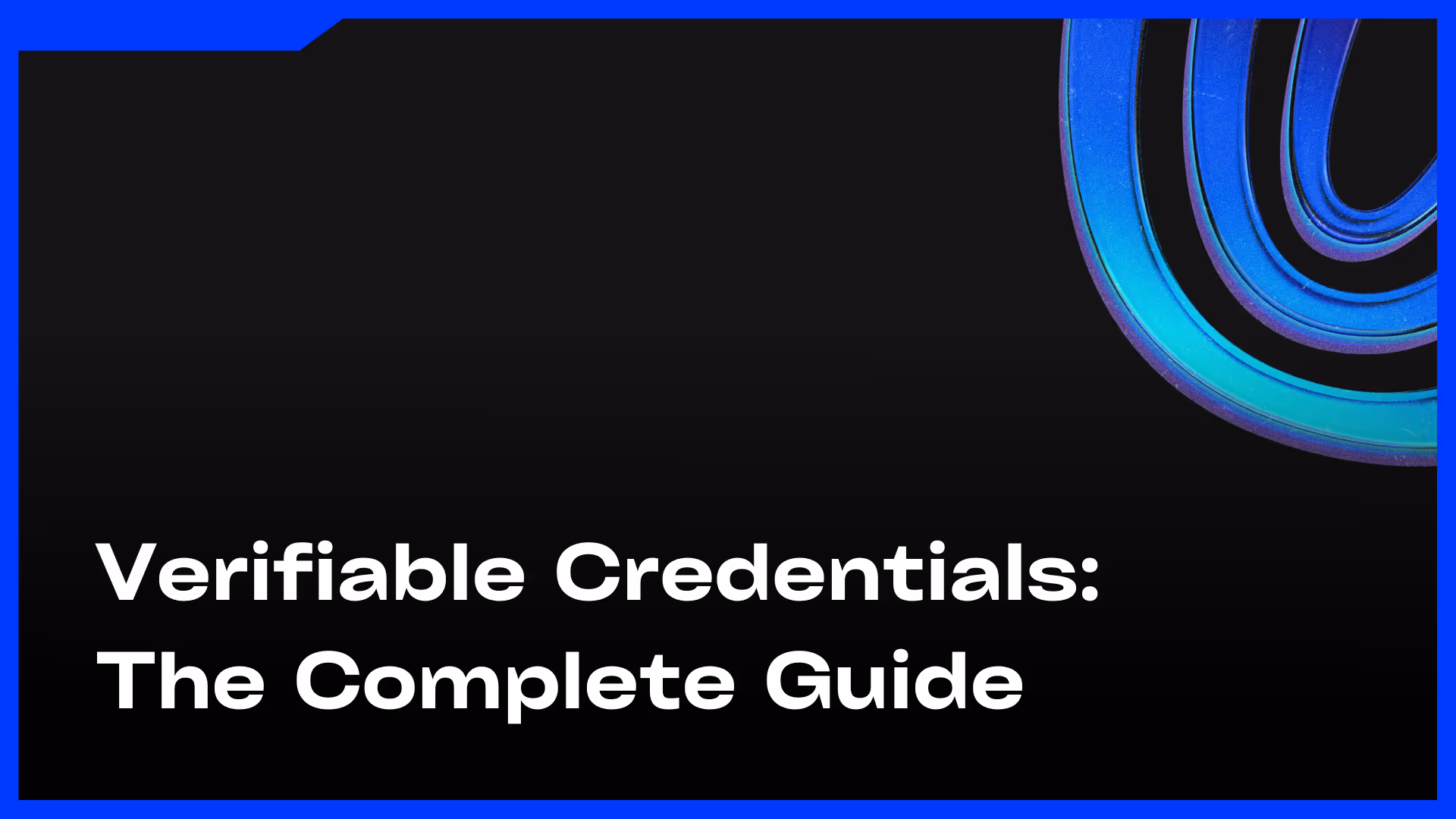 Verifiable Credentials - Feature Image