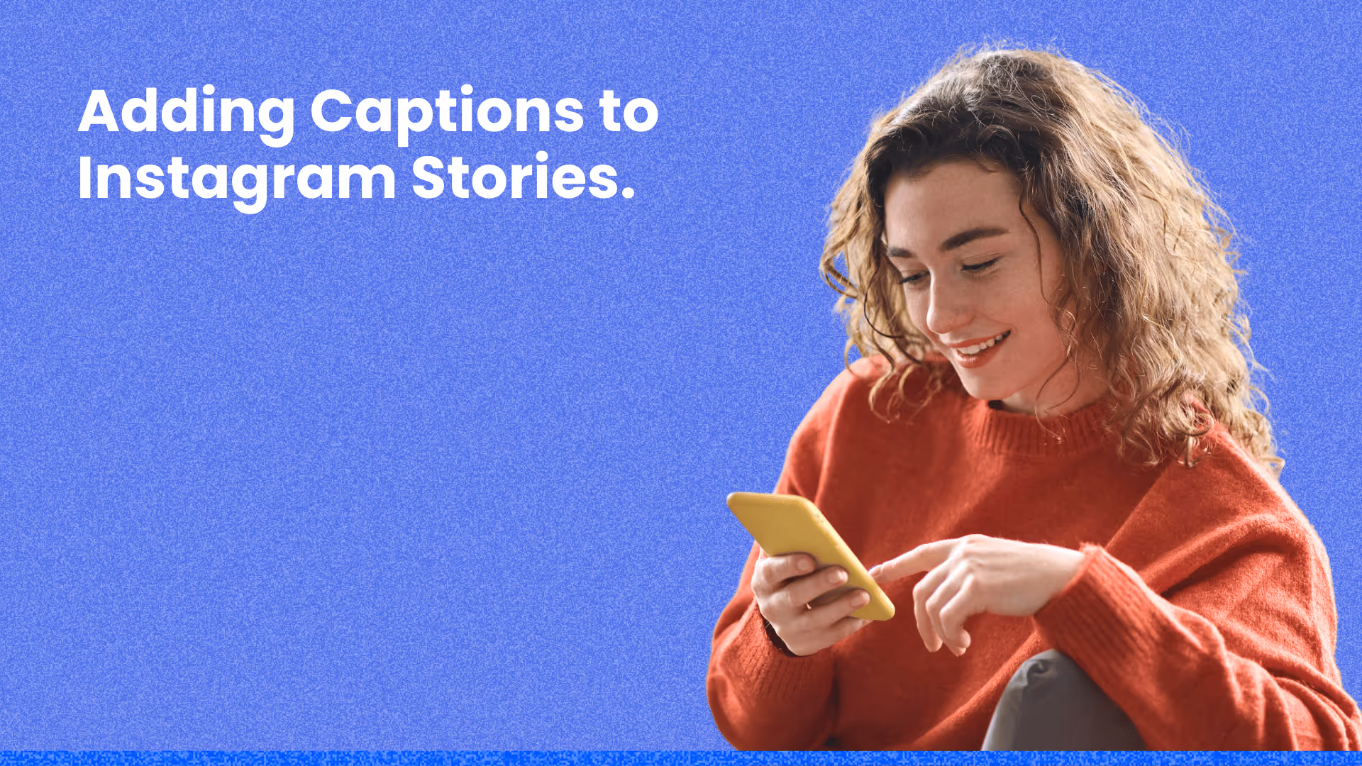 Instagram Stories Captions - Feature Image