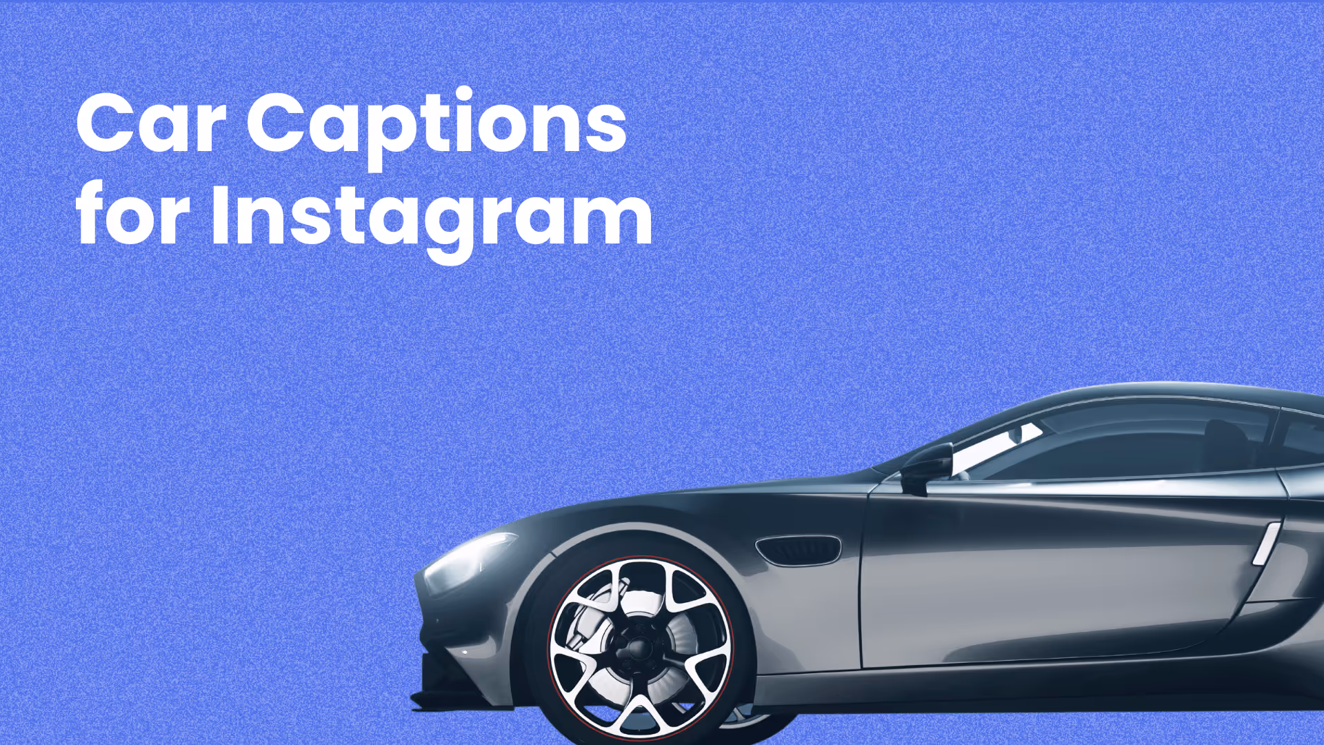Car Captions for Instagram - Feature Image