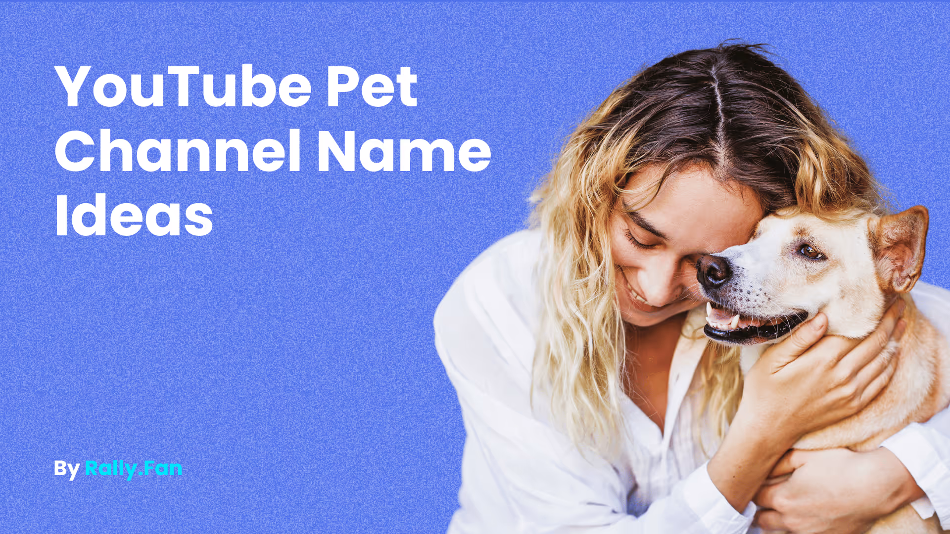 YouTube Pet Channel Name Ideas - Feature Image