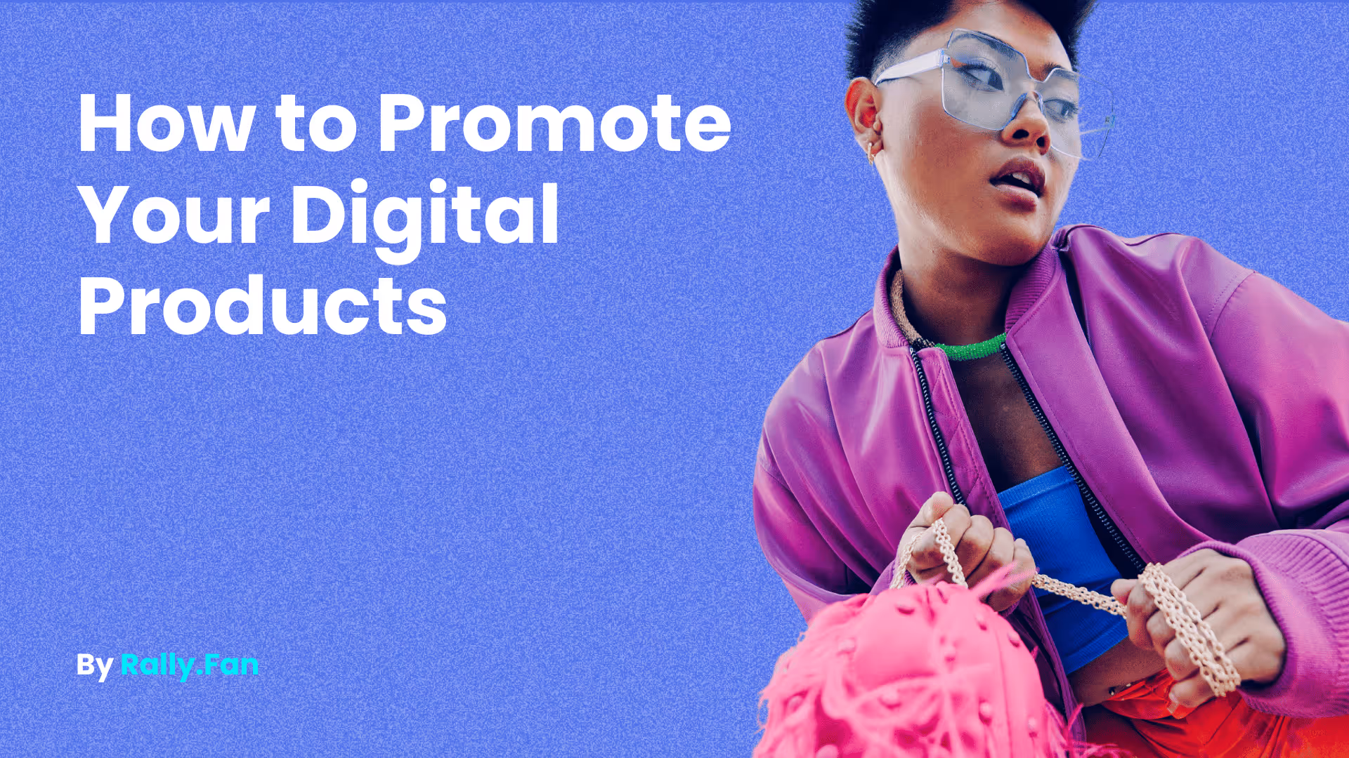 How to Promote Your Digital Products - Feature Image