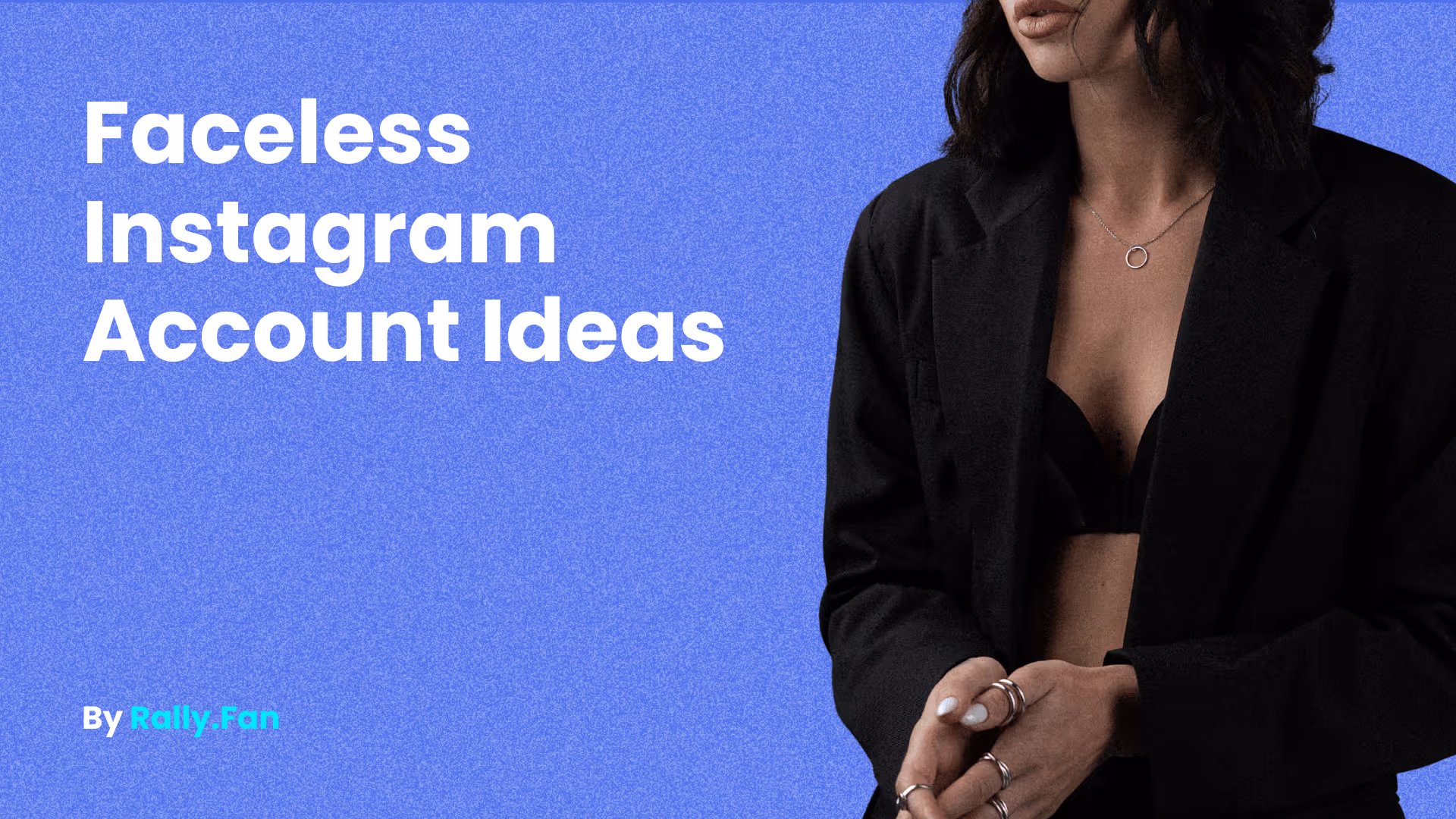 Faceless Instagram Account Ideas - Feature Image