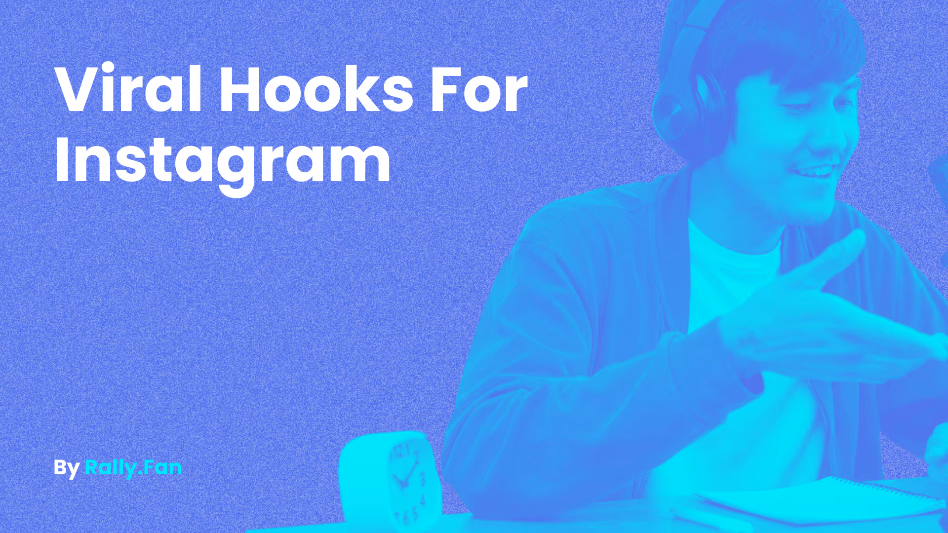 Viral Hooks for Instagram
