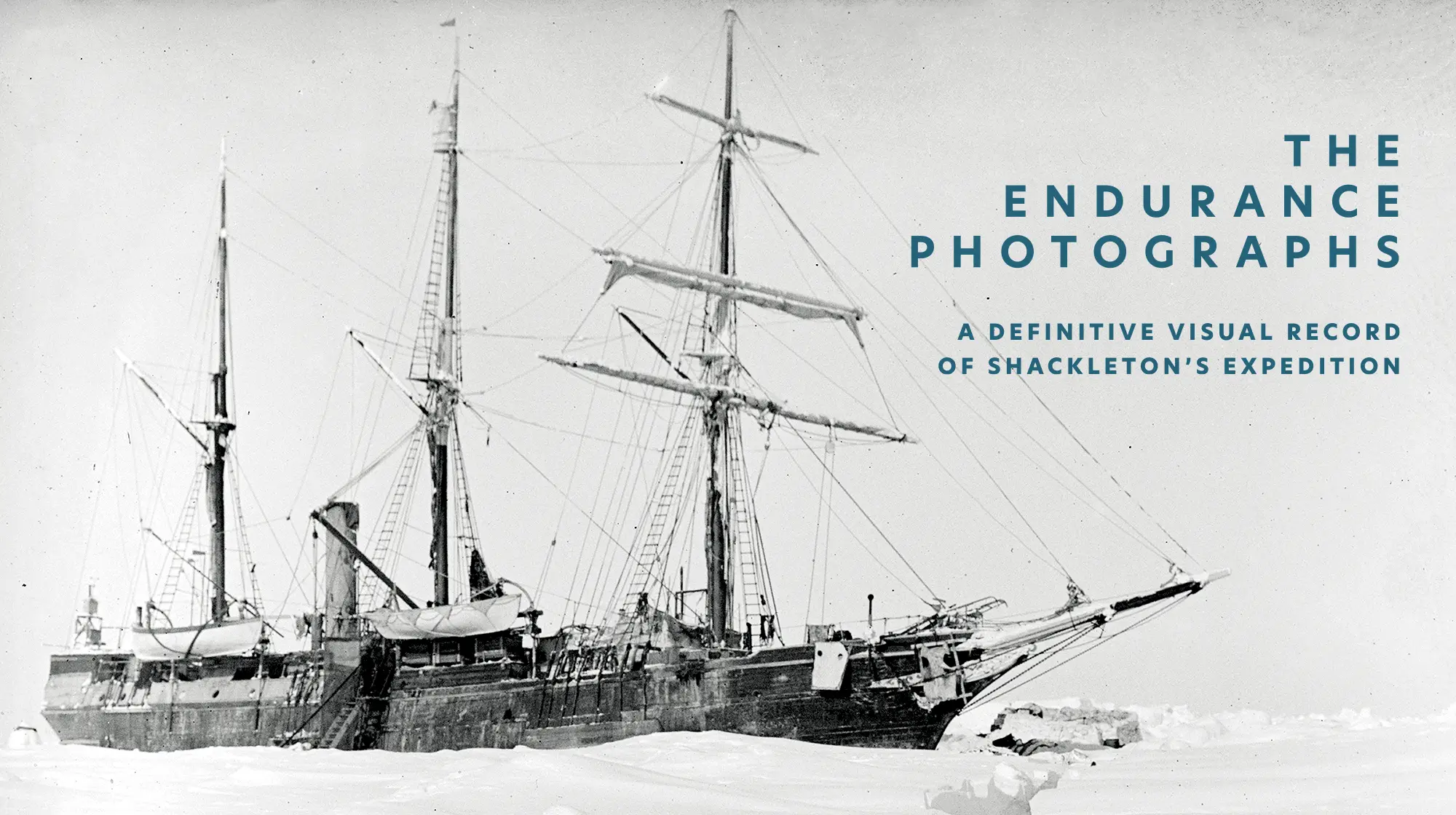 The Endurance Photographs – A Definitive Visual Record of Shackleton's Expedition