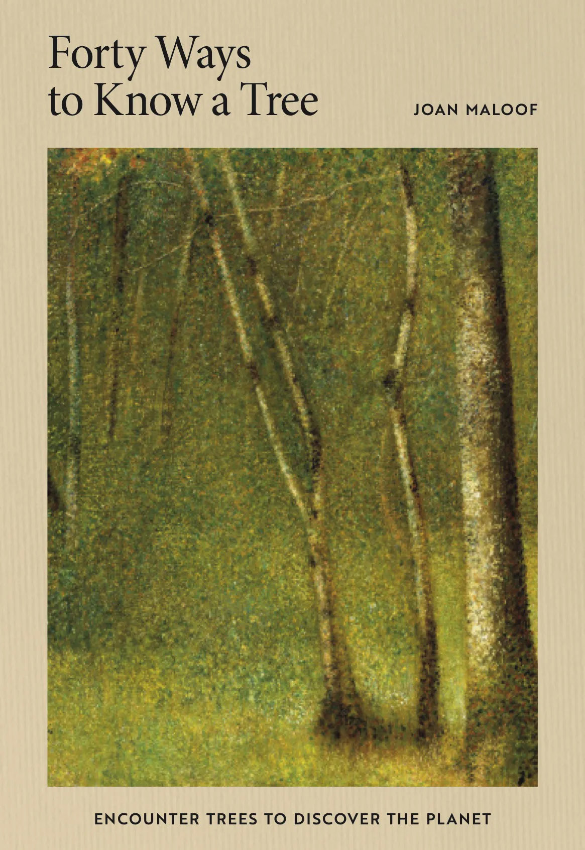 Forty Ways to Know a Tree