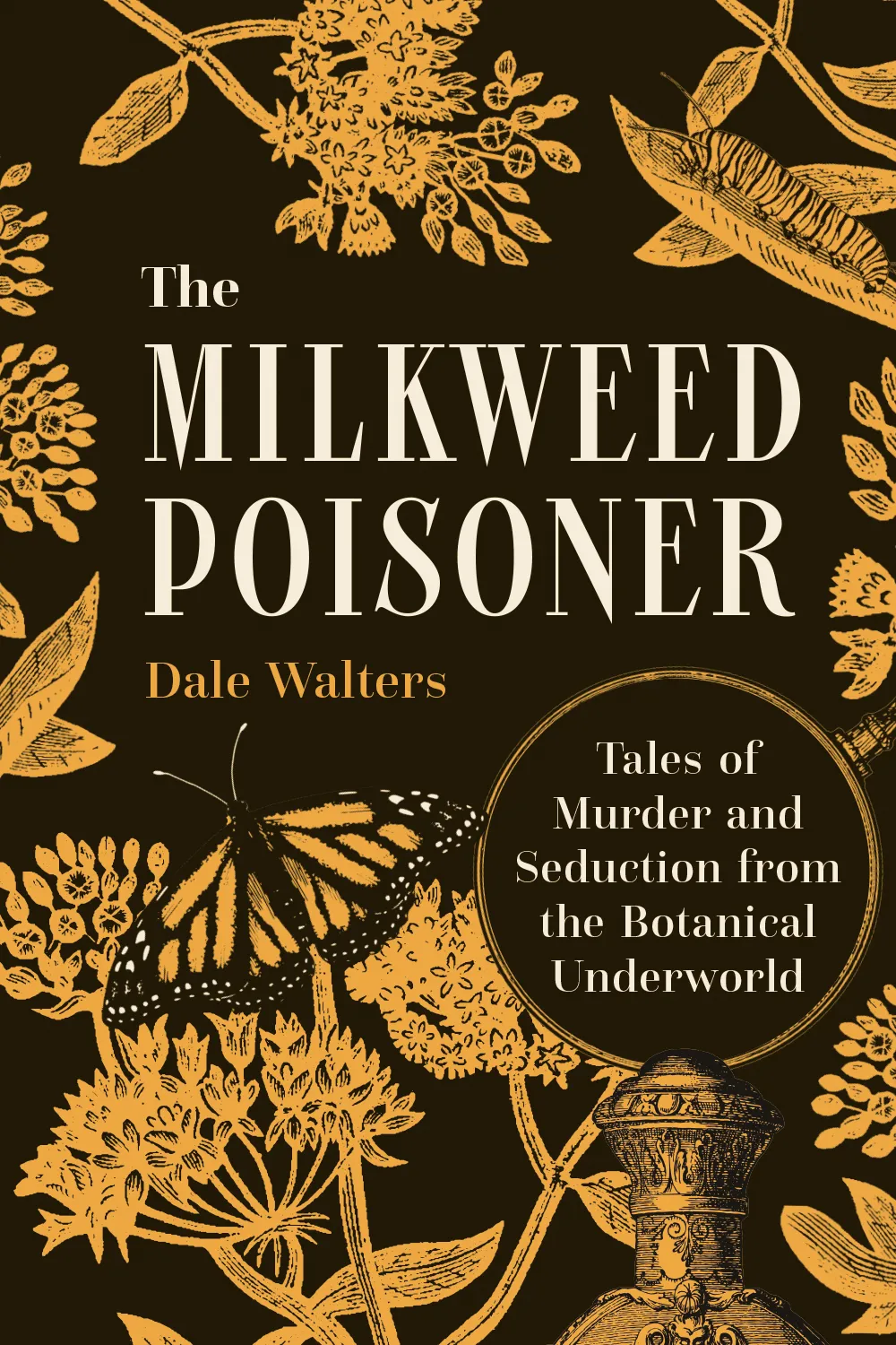 The Milkweed Poisoner