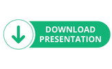 DOWNLOAD PRESENTATION BUTTON