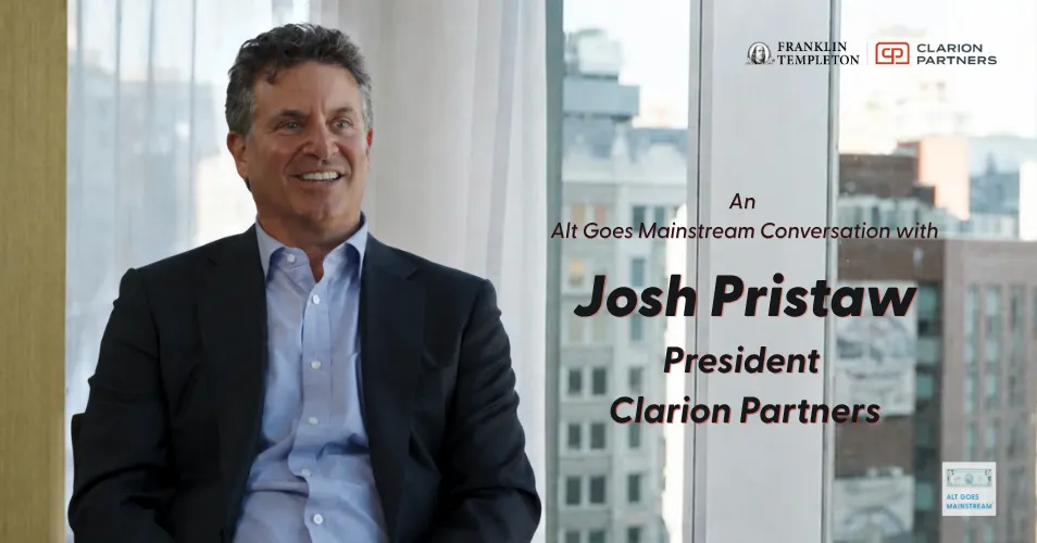 🎥 Clarion Partners’ Josh Pristaw - an industrious approach to real estate investing