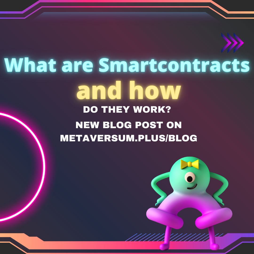 What are Smart Contracts and how do they work?