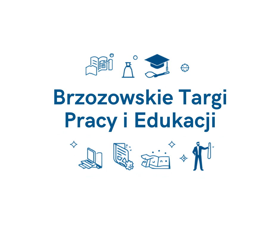Brzozowskie Targi Pracy i Edukacji