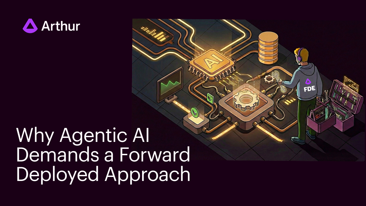 Why Agentic AI Demands a Forward Deployed Approach