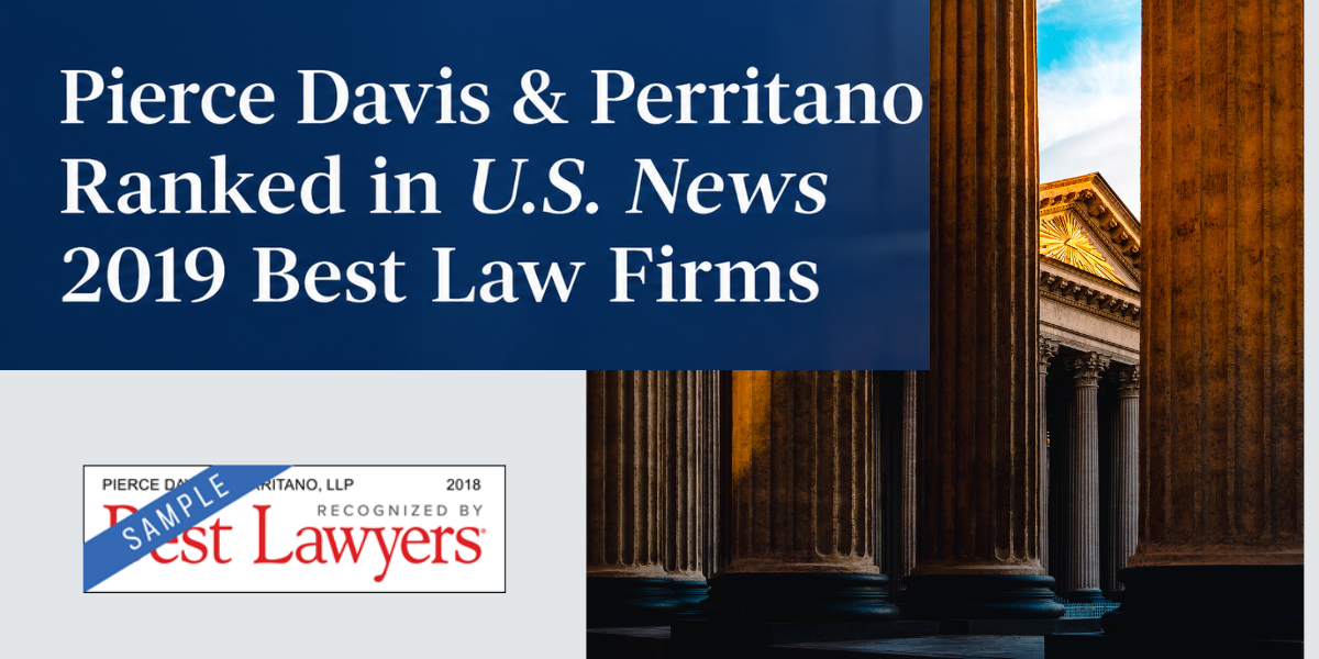Pierce Davis & Perritano Ranked in U.S. News 2019 Best Law Firms