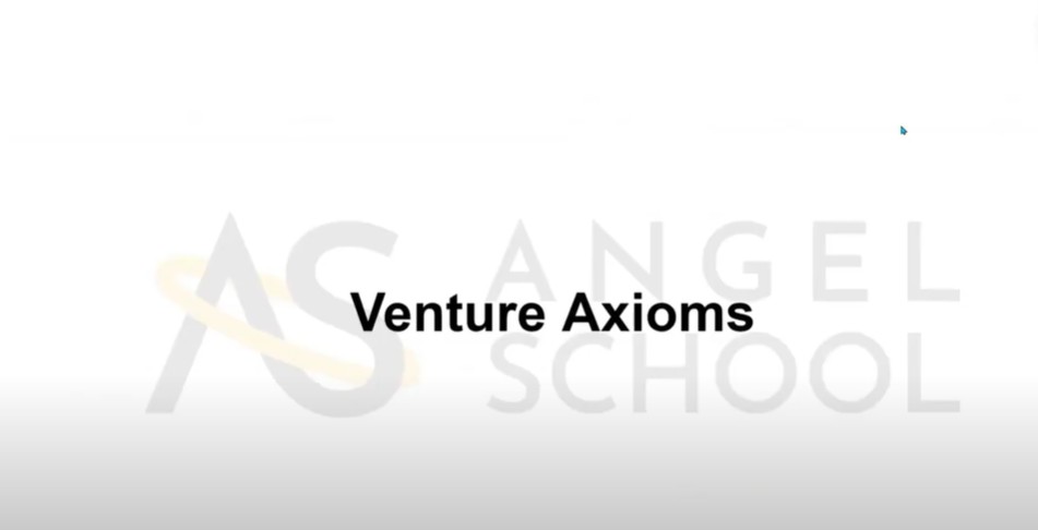Venture Axioms