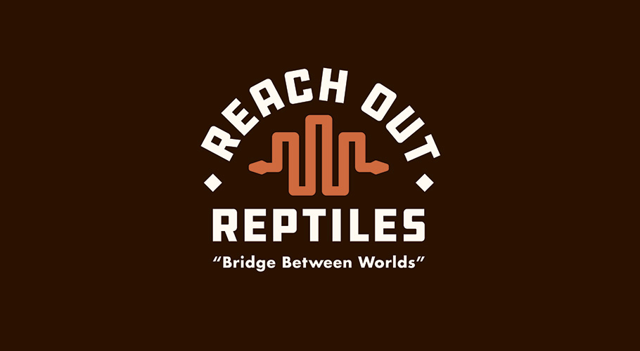 Reach Our Reptiles "Bridge Between Worlds"