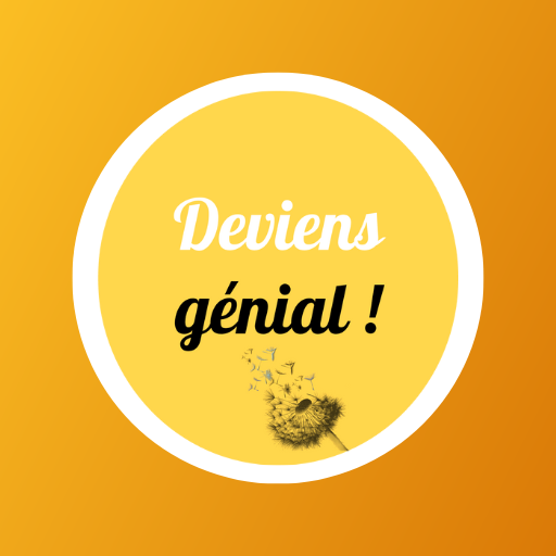 Deviens Génial !