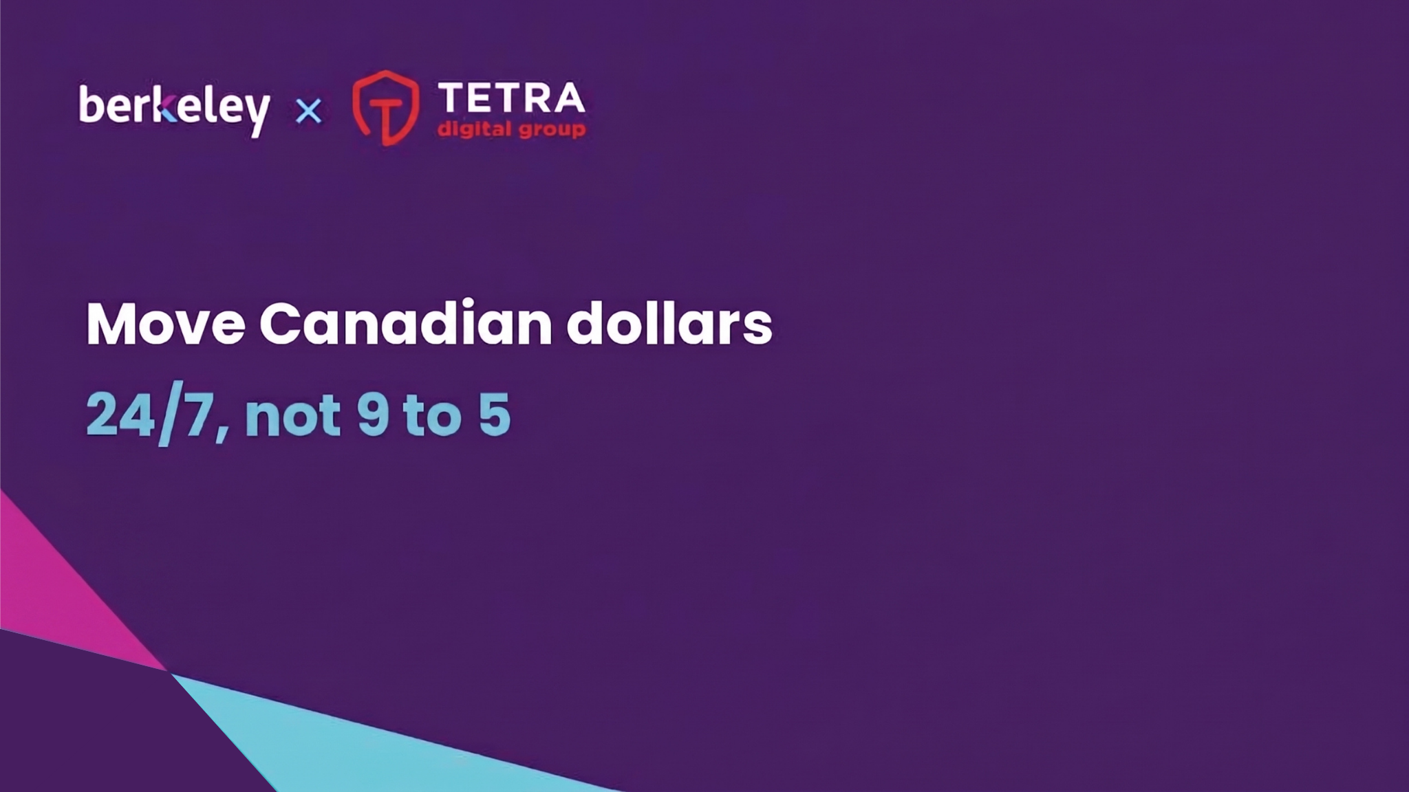 Tetra Digital Group and Berkeley Payment Solutions Partner to Bring Canadian Dollar Stablecoin Settlement to 500+ Canadian Businesses