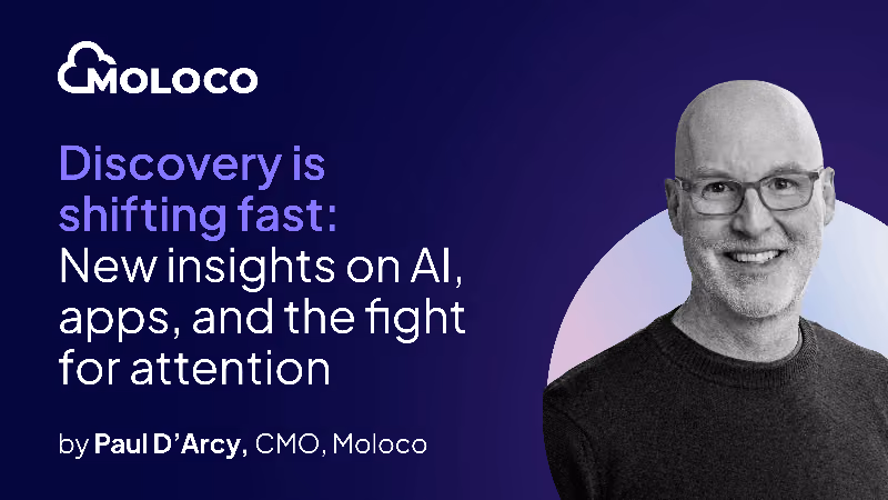 Discovery is shifting fast: New insights on AI, apps, and the fight for attention