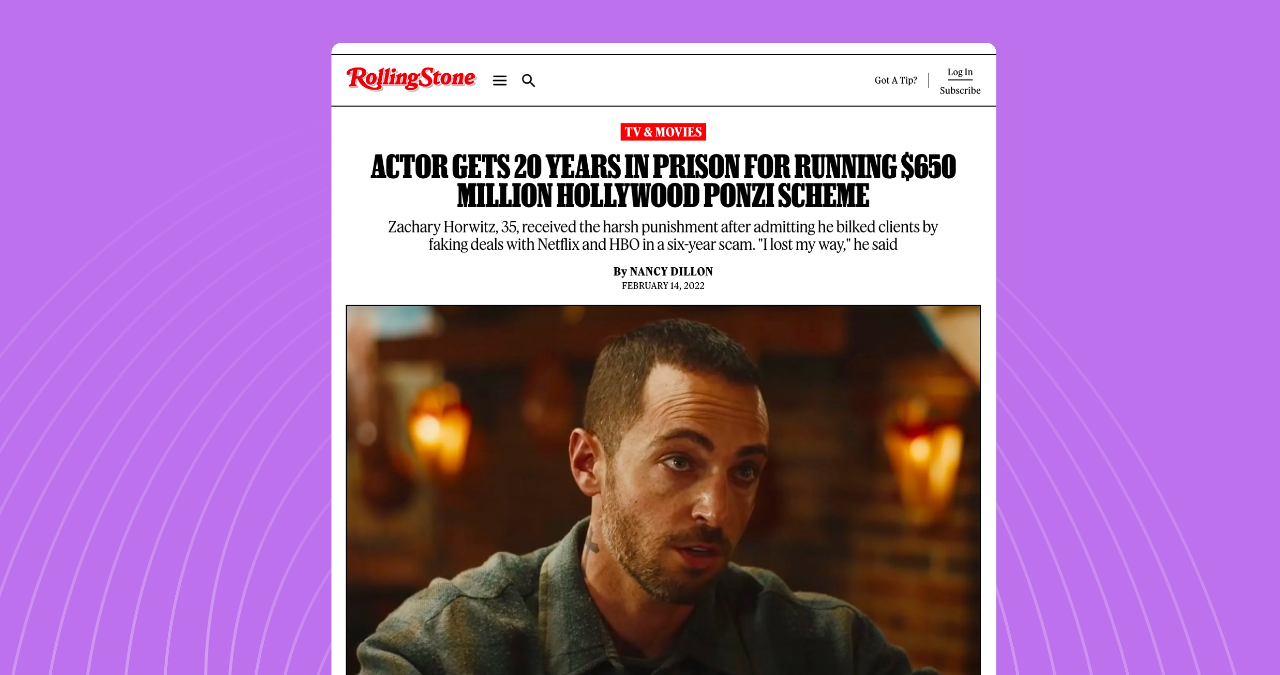 Browser mockup showing a Rolling Stone article about Zachary Horwitz receiving a 20-year prison sentence for running a $650 million Hollywood Ponzi scheme built on fake Netflix and HBO contracts.