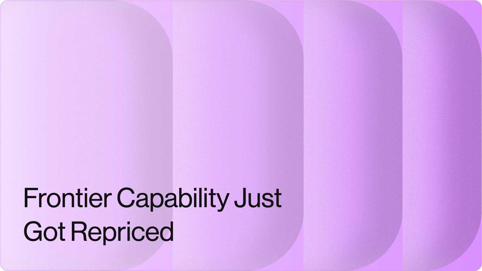 Frontier Capability Just Got Repriced