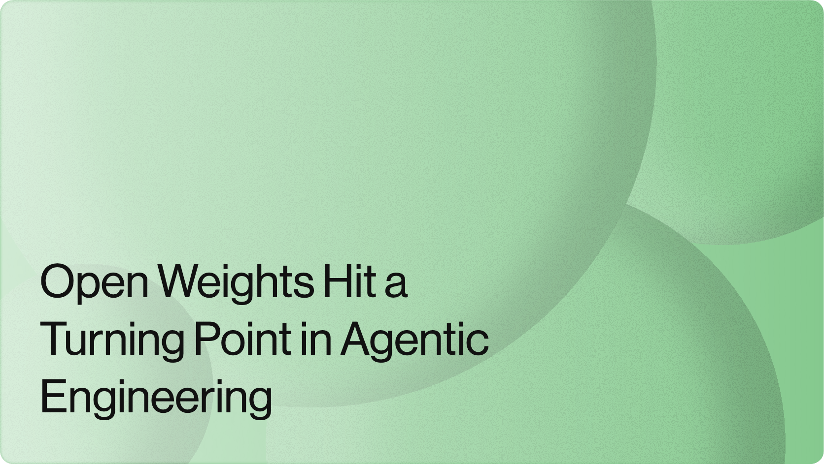 Open Weights Hit a Turning Point in Agentic Engineering