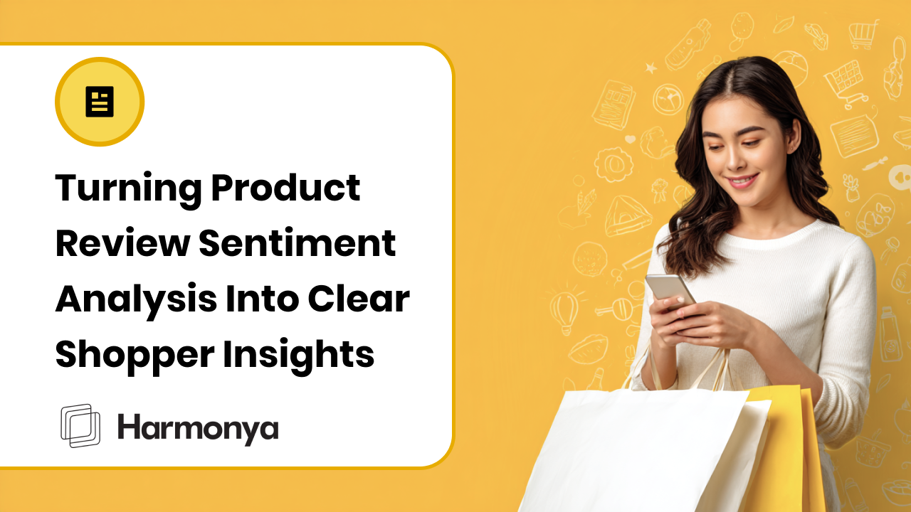 Turning Product Review Sentiment Analysis Into Clear Shopper Insights