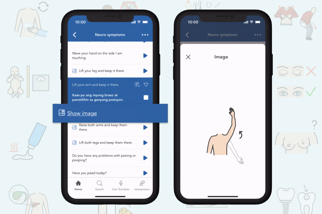 Two smartphone screens showing the interface of Care to Translate with one phone showing a phrase list and the other showing an image support image of a lifted arm.