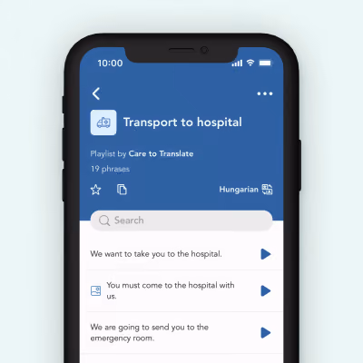 Smartphone screen showing a 'Transport to hospital' playlist by Care to Translate with 19 phrases.