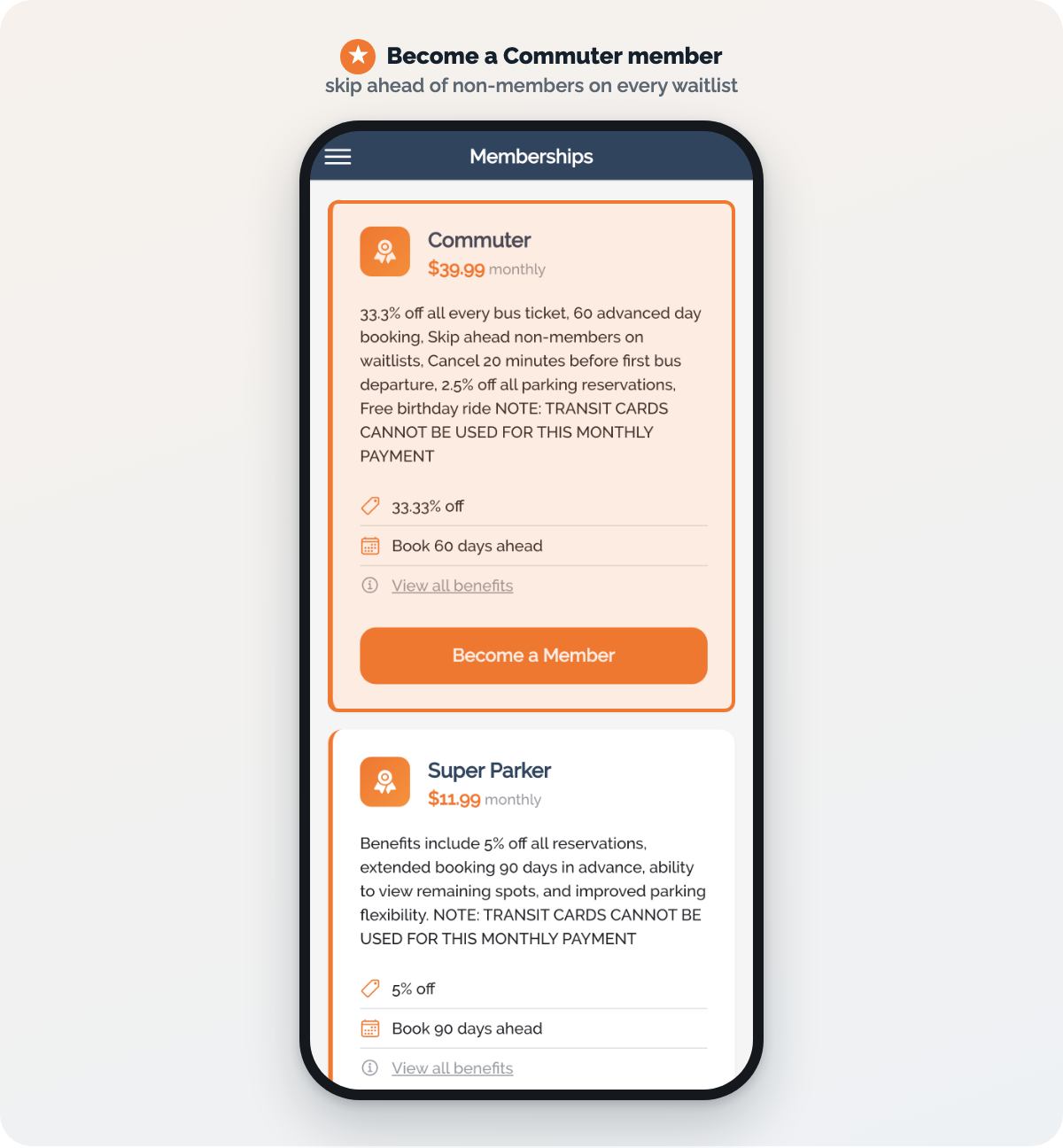Memberships page: Commuter, $39.99 monthly - a third off every bus ticket, book 60 days ahead, skip ahead of non-members on waitlists.