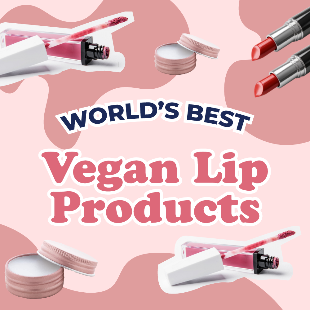 World's Best Vegan Lip Products 2025