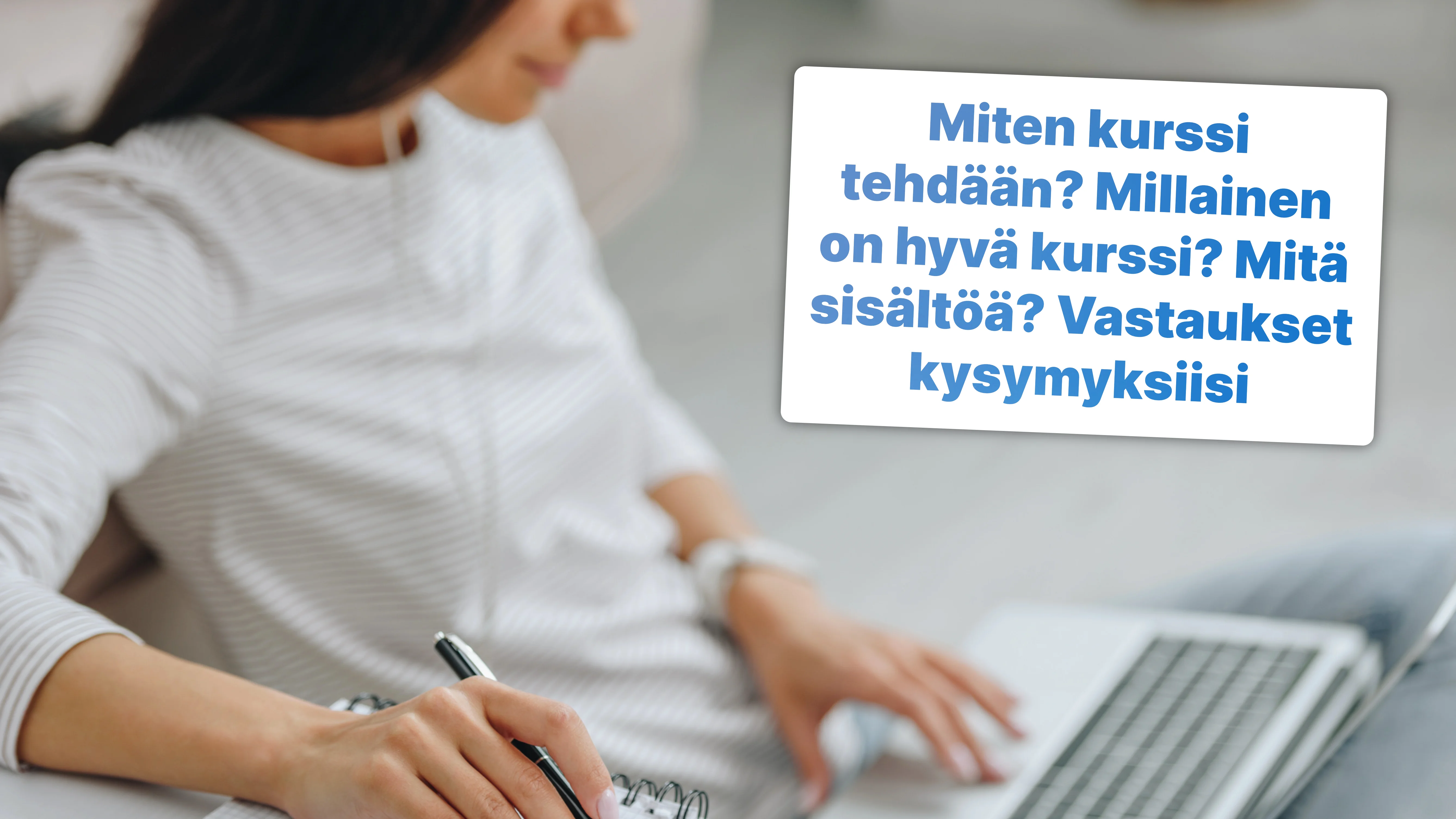 Verkkokurssit: Usein kysytyt kysymykset