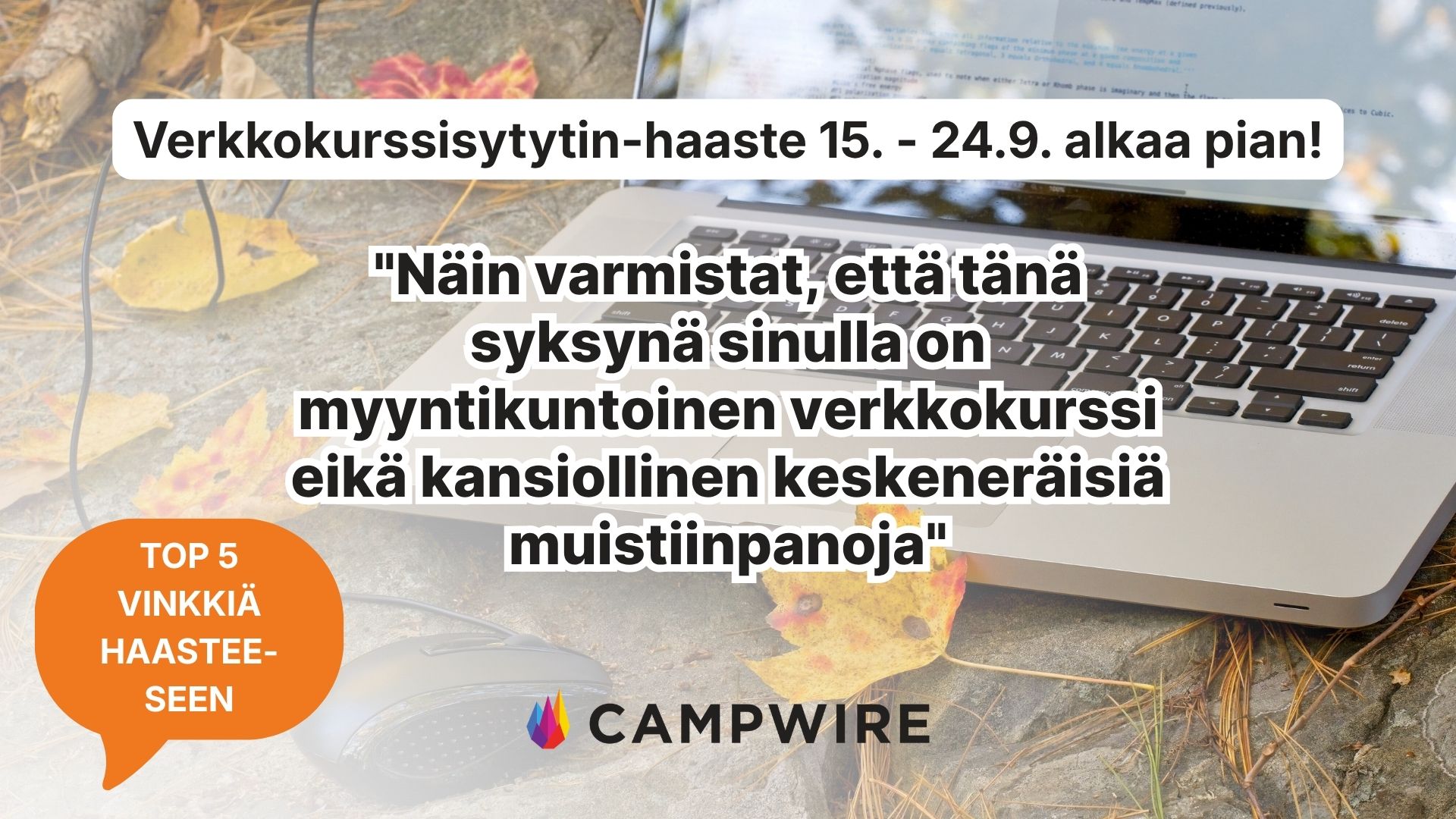 Näin saat Verkkokurssisytytin-haasteesta kaiken irti: 5 vinkkiä
