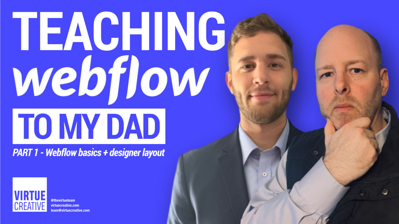teaching webflow to my dad episode graphic number one