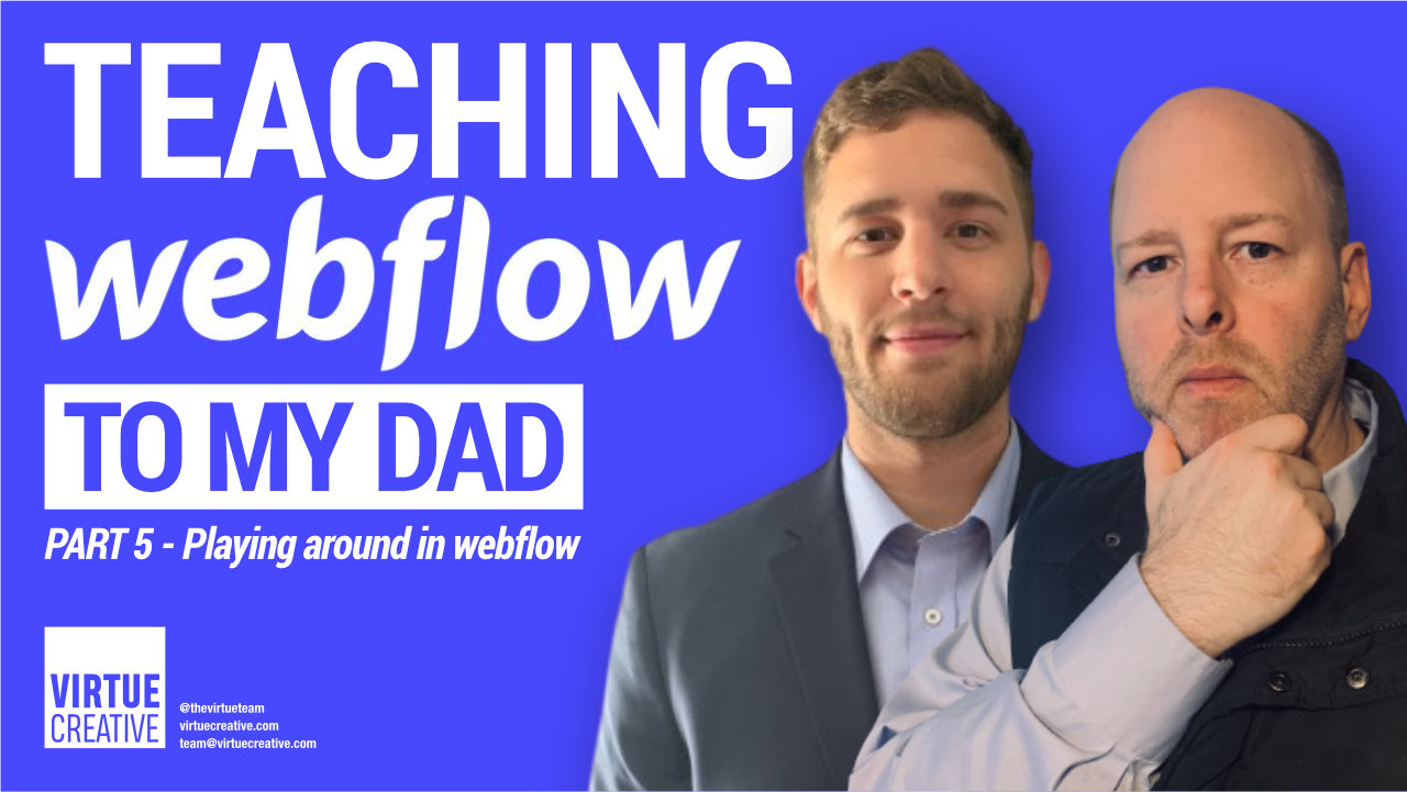 teaching webflow to my dad episode graphic number five