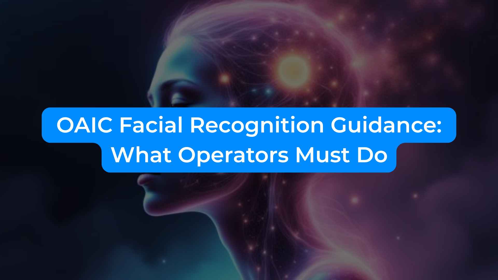 OAIC facial recognition guidance