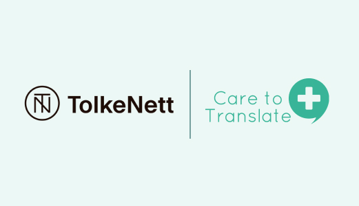 Care to Translate and Tolkenett join forces to strengthen multilingual communication across Norwegian care