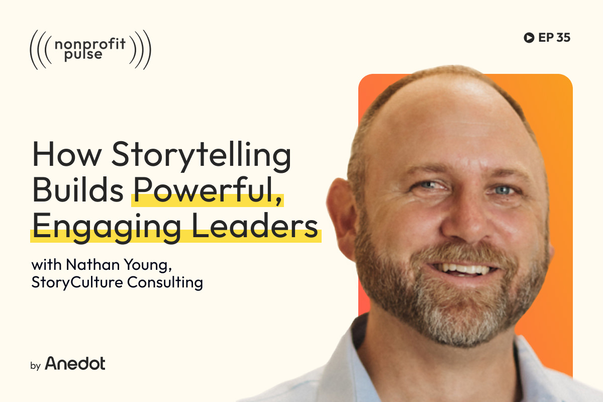 Nonprofit Leadership: The Power of Storytelling