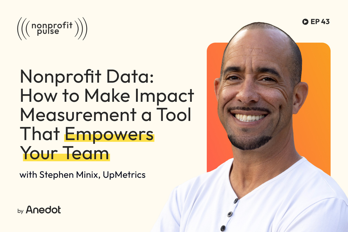 Nonprofit Impact Measurement: Make Data Useful