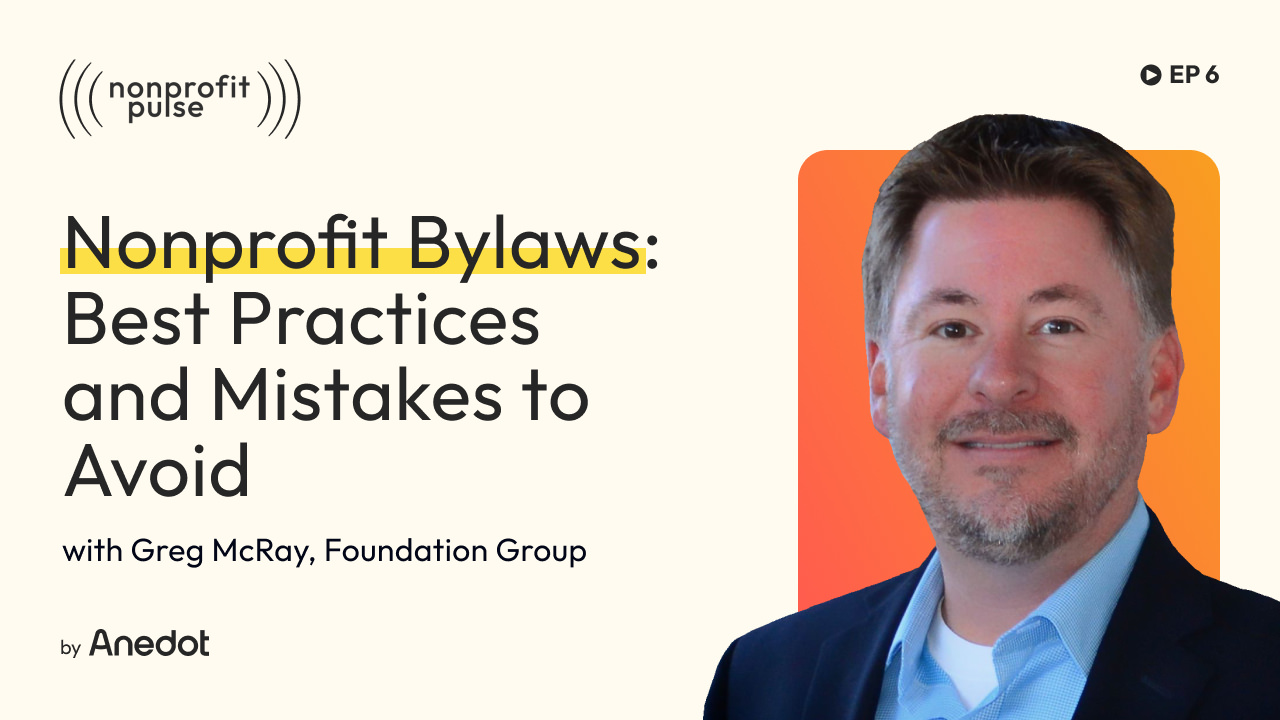 Nonprofit Bylaws: Best Practices and Mistakes to Avoid