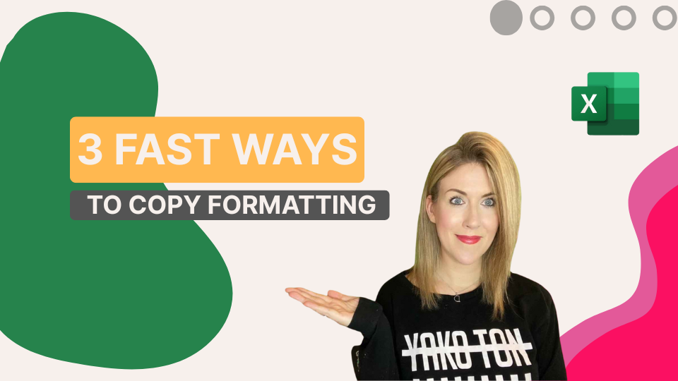 3 FAST Ways to Copy Formatting