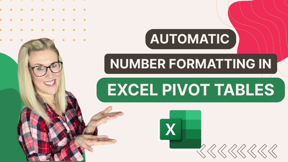 Automatically Apply Number Formatting in Excel Pivot Tables