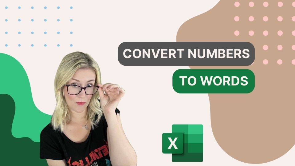 Convert Numbers to Words - Excel