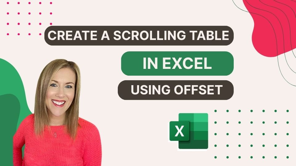 Create a Scrolling Table in Excel using OFFSET