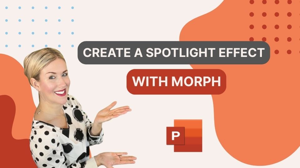Create a Spotlight Effect with Morph - PowerPoint