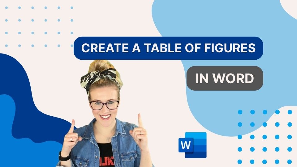 Create a Table of Figures in Word