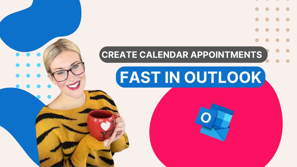 Create Calendar Appointments FAST in Outlook