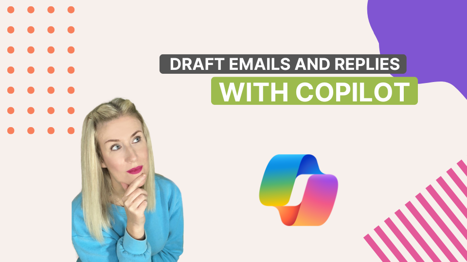 Draft Emails and Replies with Copilot