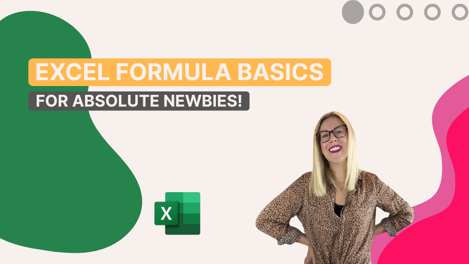 Excel Formula Basics - For Absolute Newbies!