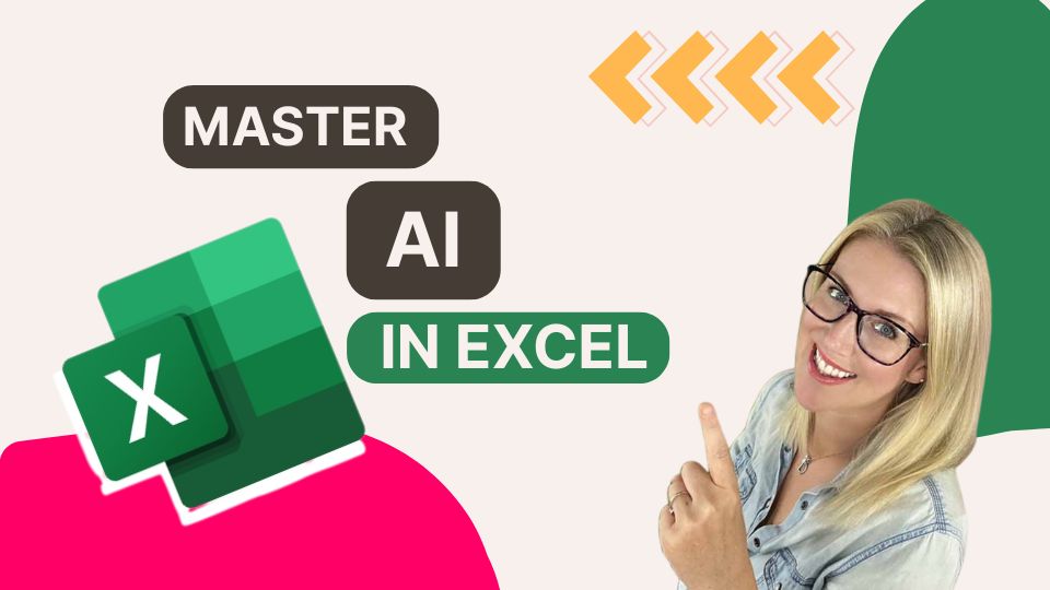 Mastering AI in Excel