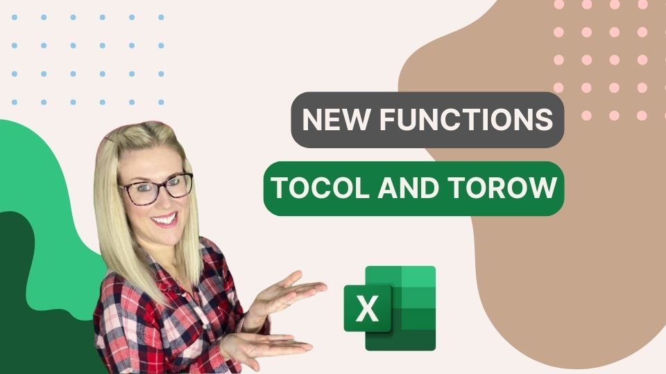 New Functions TOCOL and TOROW - Excel